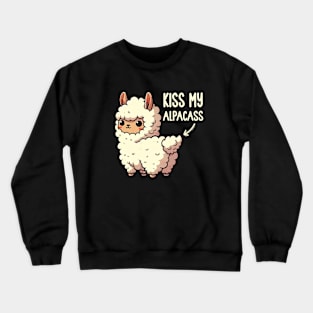 Kiss my alpacass Crewneck Sweatshirt